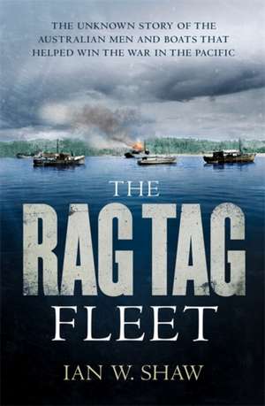 Rag Tag Fleet de Ian W. Shaw