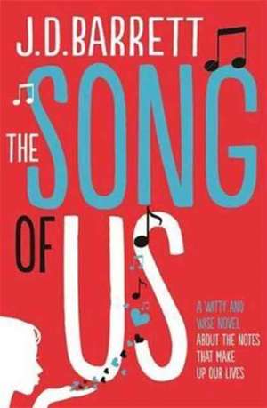 Barrett, J: The Song of Us de J.D. Barrett