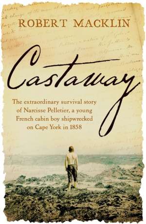 Castaway de Robert Macklin