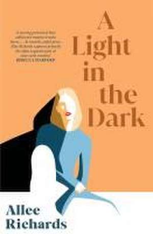 A Light in the Dark de Allee Richards