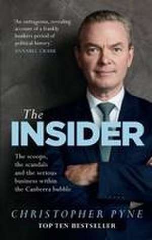 The Insider de Christopher Pyne