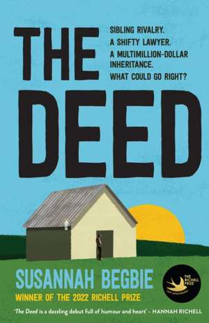 The Deed de Susannah Begbie