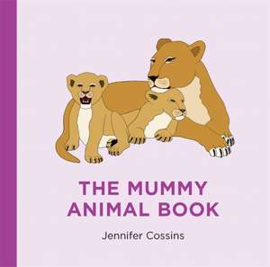 The Mummy Animal Book de Jennifer Cossins