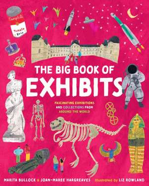 The Big Book of Exhibits de Joan-Maree Hargreaves