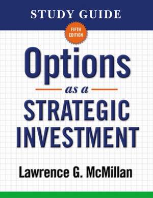 Options as a Strategic Investment de Lawrence G. McMillan