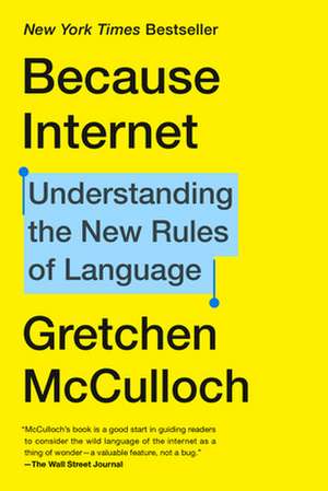 Because Internet de Gretchen Mcculloch