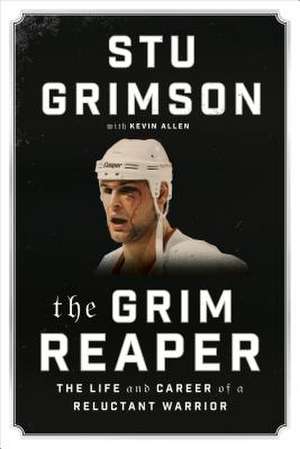 The Grim Reaper: The Life and Career of a Reluctant Warrior de Stu Grimson