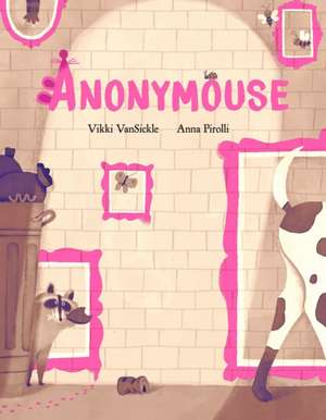 Anonymouse de Vikki Vansickle