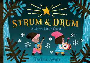 Strum and Drum de Jashar Awan