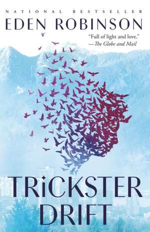 Trickster Drift de Eden Robinson