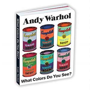 Andy Warhol What Colors Do You See? Board Book de Mudpuppy