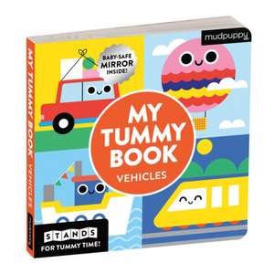 Mudpuppy: Vehicles My Tummy Book