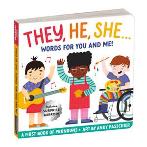 Mudpuppy: They, He, She: Words for You and Me Board Book de Mudpuppy