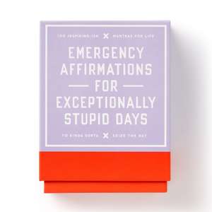 Emergency Affirmations for Exceptionally Stupid Days Card Deck de Brass Monkey