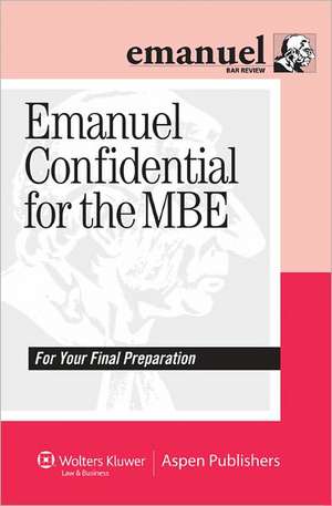 Emanuel Confidential for the MBE de Steven L. Emanuel