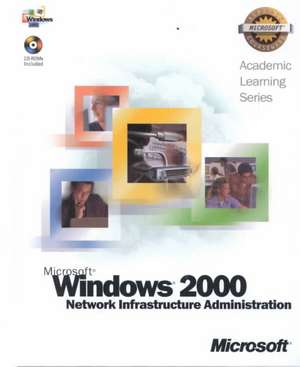 ALS WINDOWS 2K NETWORK INFRASTRUCT ADMIN de MICROSOFT CORPORATIO