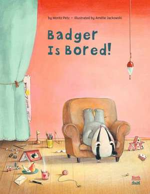 Badger Is Bored de Moritz Petz