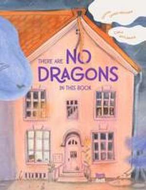 There are No Dragons in this Book de Donna Lambo-Weidner