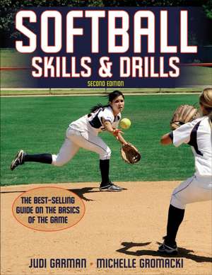 Softball Skills & Drills de Judi Garman