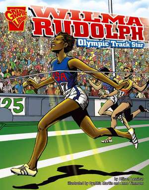 Wilma Rudolph: Olympic Track Star de Lee Engfer