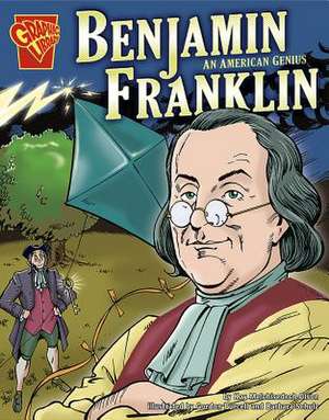 Benjamin Franklin: An American Genius de Kay Olson