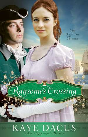 Ransome's Crossing de KAYE DACUS