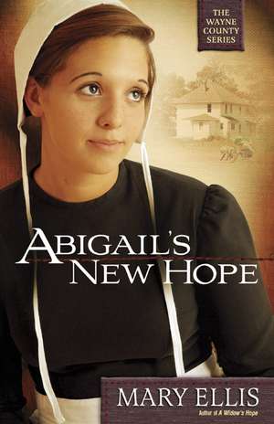 Abigail's New Hope de Mary Ellis