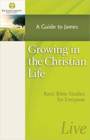 Growing in the Christian Life de Harvest House Publishers