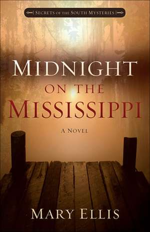 Midnight on the Mississippi de Mary Ellis