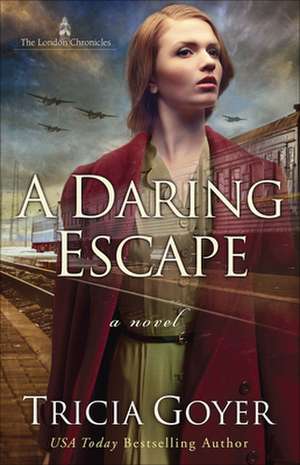 A Daring Escape de Tricia Goyer