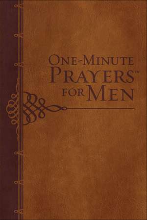 One-Minute Prayers for Men de Harvest House Publishers