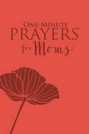 One-Minute Prayers for Moms (Milano Softone) de Hope Lyda