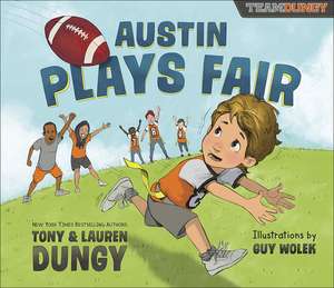 Austin Plays Fair de Tony Dungy