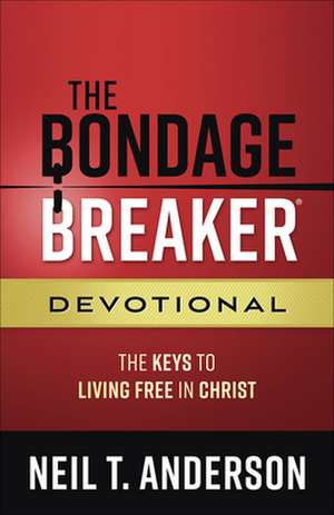 The Bondage Breaker Devotional de Neil T. Anderson