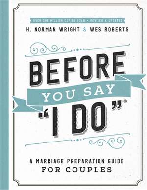 Before You Say I Do de Wes Roberts