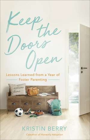 Keep the Doors Open de Kristin Berry