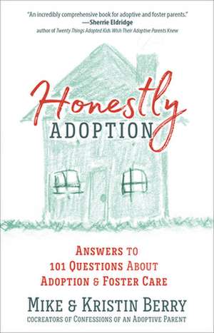 Honestly Adoption de Mike Berry