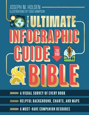 The Ultimate Infographic Guide to the Bible de Joseph M Holden