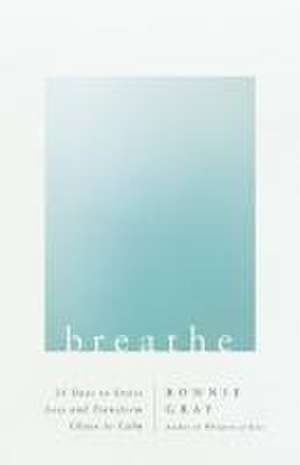 Breathe de Bonnie Gray