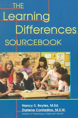 The Learning Differences Sourcebook de Nancy Boyles