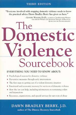 Domestic Violence Sourcebook, The de Dawn Berry