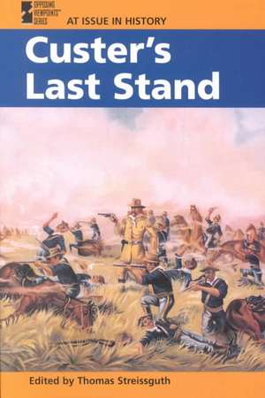 Custer's Last Stand de Thomas Streissguth