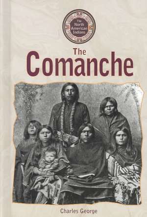 The Comanche de Charles George