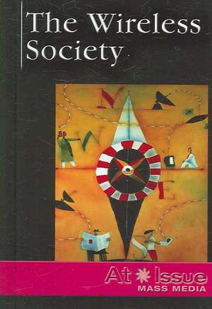 The Wireless Society de Stuart A. Kallen