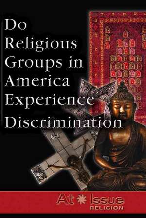 Do Religious Groups in America Experience Discrimination? de Janel D. Ginn