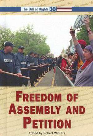 Freedom of Assembly and Petition de Rob Winters