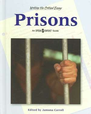 Prisons de Jamuna Carroll