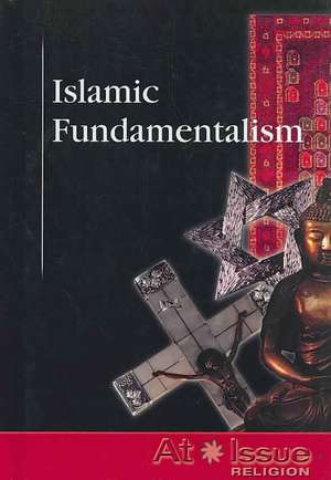 Islamic Fundamentalism de David M. Haugen