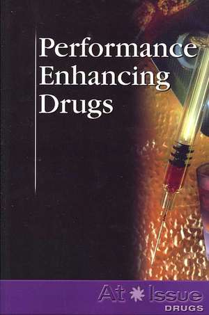 Performance Enhancing Drugs de Louise I. Gerdes