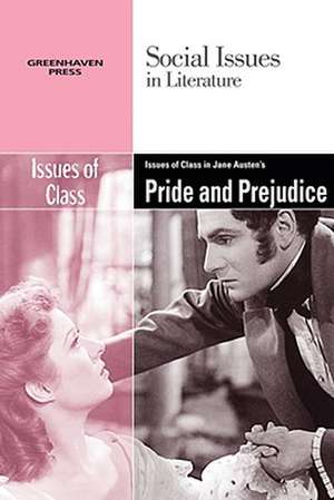 Issues of Class in Jane Austen's Pride and Prejudice de Claudia D. Johnson